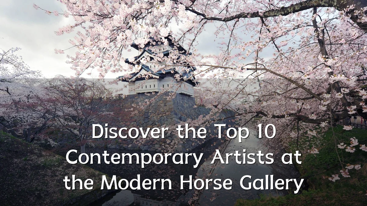 Discover the Top 10 Contemporary Artists at the Modern Horse Gallery