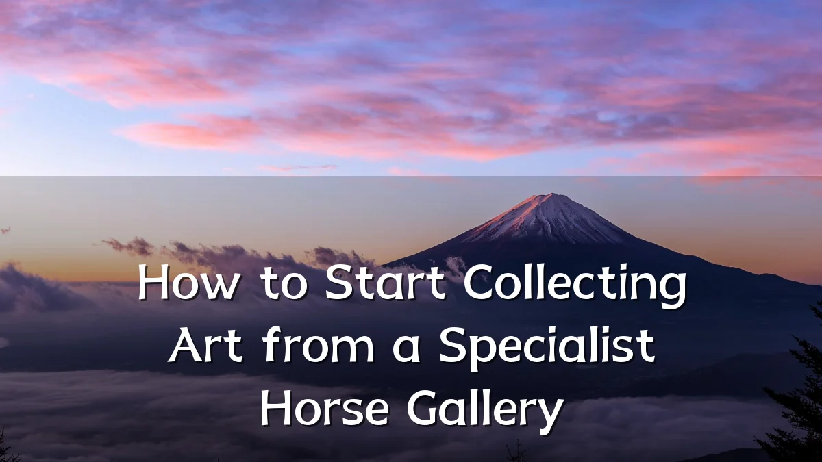 How to Start Collecting Art from a Specialist Horse Gallery