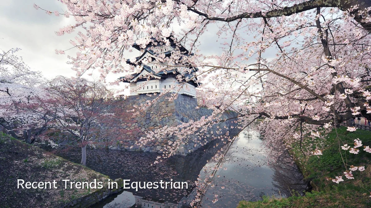 Recent Trends in Equestrian